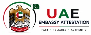 UAE Embassy Attestation Services in Pakistan